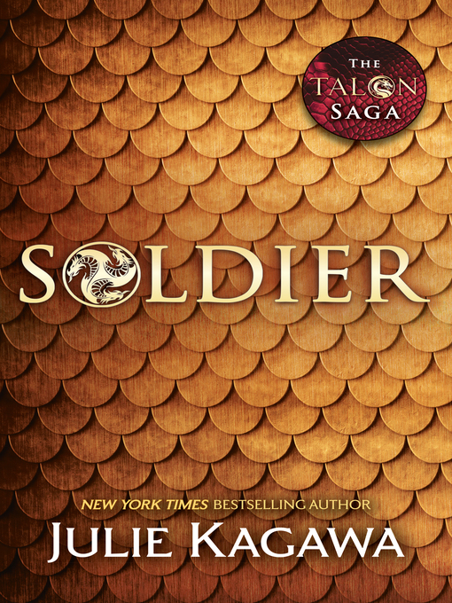 Title details for Soldier by Julie Kagawa - Available